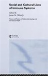 James M. Wilce, WILCE JAMES M, James M. Wilce Jr., James M Wilce, James M. Wilce, James M Wilce Jr... - Social and Cultural Lives of Immune Systems