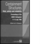 B. Simpson, Bryan Simpson, B. Simpson, Bryan Simpson, Simpson Bryan - Containment Structures: Risk, Safety and Reliability