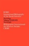C. International, International Committe for Social Scienc, INTERNATIONAL COMMITTEE FOR SOCIAL, International Committee for Social Scien, International Committee for Social Science Informa, International Committee for Social Science Information and Documentation... - Ibss: Sociology: 1973 Vol 23