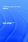 D. Finkelstein, David Finkelstein, Alistair McCleery - Introduction to Book History