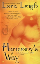 Lora Leigh - Harmony's Way