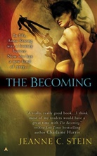 Jeanne Stein, Jeanne C. Stein - The Becoming