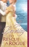 Jo Beverley - To Rescue A Rogue