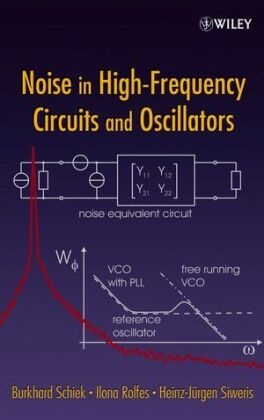 Rolfes, Ilo Rolfes, Ilona Rolfes,  Rolfes Ilona,  Schiek, Burkhar Schiek... - Noise in Highfrequency Circuits and Oscillators