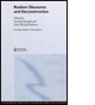 Jonathan Roberts Joseph, Jonathan Joseph, John Michael Roberts, Roberts John Michael - Realism Discourse and Deconstruction