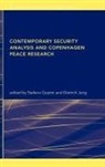 Stefano Guzzini, Stefano Jung Guzzini, GUZZINI STEFANO JUNG DIETRICH, Dietrich Jung, Stefano Guzzini, Dietrich Jung - Contemporary Security Analysis and Copenhagen Peace Research
