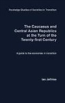 Ian Jefferies, JEFFERIES IAN, Ian Jeffries, Ian (Swansea University Jeffries, Jeffries Ian - CAUCASUS AND CENTRAL ASIAN REPUBLI