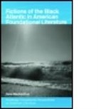 Mackenthun, G. Mackenthun, Gesa Mackenthun, Gesa (Gesa Mackenthun Mackenthun, Mackenthun Gesa - Fictions of Black Atlantic in American Foundational Literature