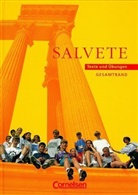 Alfre Bertram, Manfre Blank, Ga Erasmus-Sarholz - Salvete: Texte und Übungen, Gesamtband
