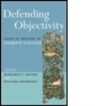 Margaret Outhwaite Archer, Margaret S. Archer, Margaret Scotford Outhwaite Archer, Margaret Archer, Margaret S. Archer, William Outhwaite - Defending Objectivity