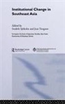 Fredrik Tongzon Sjoeholm, F. Sjoholm, Fredrik Sjoholm, Fredrik Tongzon Sjoholm, SJOHOLM FREDRIK TONGZON JOSE, Fredrik Sjoeholm... - Institutional Change in Southeast Asia