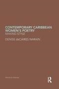 De Caires Narain D, Denise deCaires Narain - Contemporary Caribbean Women''s Poetry - Making Style