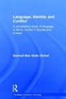 Diarmait Mac Giolla Chriost, Diarmait Mac Giolla Chroist, Diarmait Mac Giolla Chriost, Diarmait Mac Giolla Chríost - Language, Identity and Conflict