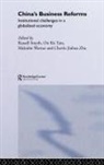 Russell Smyth, Russell (Monash University Smyth, Russell Tam Smyth, Russell Zhu Smyth, SMYTH RUSSELL ZHU CHERRIE JIUHUA, Cherrie Jiuhua Zhu... - China''s Business Reforms