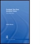 Adrian Harvey, Adrian (Birkbeck College Harvey, Boria Majumdar - Football: The First Hundred Years