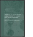Hassan Nugent Hakimian, Hassan Hakimian, Jeffrey Nugent, Jeffrey B Nugent, Jeffrey B. Nugent - TRADE POLICY AND ECONOMIC INTEGRAT