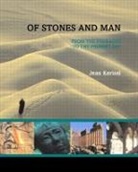 Jean Kerisel, Kerisel Jean - Of Stones and Man