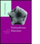 Thomas Heinzeller, Thomas Nebelsick Heinzeller, Thomas Heinzeller, T. Heinzeller, Thomas Heinzeller, Heinzeller Thomas... - Echinoderms: Munchen