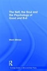 Ilham Dilman, DILMAN ILHAM - Self, the Soul and the Psychology of Good and Evil