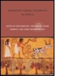 Ken Kamoche, Ken Debrah Kamoche, Ken N. Debrah Kamoche, Ken N. Etc. Kamoche, Yaw Debrah, Frank Horwitz... - Managing Human Resources in Africa
