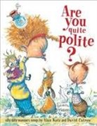 David Catrow, Alan Katz, David Catrow - Are you quite Polite ?