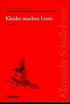 Herber Fuchs, Herbert Fuchs, Gottfrie Keller, Gottfried Keller, Dieter Seiffert, Ekkehar Mittelberg... - Klassische Schullektüre: Kleider machen Leute