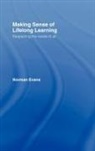 Norman Evans, Norman (Goldsmith''s College Evans, EVANS NORMAN GOLDSMITH S COLLEG - Making Sense of Lifelong Learning