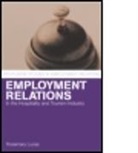 Rosemary Lucas, Rosemary E. Lucas, Lucas Rosemary - Employment Relations in the Hospitality and Tourism Industries