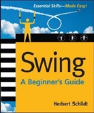 Herbert Schildt, Schildt Herbert - Swing : A Beginner's Guide