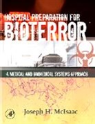 Joseph H McIsaac, Joseph H. McIsaac, Joseph H. (Partner McIsaac, McIsaac Joseph H., Joseph H. McIsaac - Preparing Hospitals for Bioterror