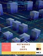 Luca Benini, Luca (University of Bologna Benini, Benini Luca, Giovanni De Micheli, Giovanni (Ecole Polytechnique Federale De Micheli, Giovanni (Ecole Polytechnique Federale de Lausanne De Micheli... - Networks on Chips