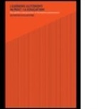 K. Ecclestone, Kathryn Ecclestone, Kathryn (University of Nottingham Ecclestone, Ecclestone Kath, Ecclestone Kathryn - Learning Autonomy in Post-16 Education