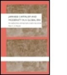 Peter Matanle, Matanle Peter - Japanese Capitalism and Modernity in a Global Era