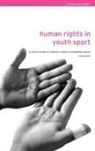 Paulo David, Paulo (Office of the High Commissioner for David, Paulo (Office of the Un High Commissioner f David, Paulo (Office of the UN High Commissioner for Human Rights) David, DAVID PAULO OFFICE OF HIGH COM - Human Rights in Youth Sport