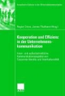 Rogier Crijins, Janine Thalheim - Kooperation und Effizienz in der Unternehmenskommunikation