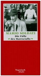 Mario Soldati - Die Fälle des Maresciallo