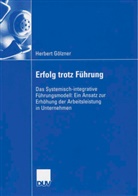 Herbert Gölzner - Das Systemisch-integrative Führungsmodell