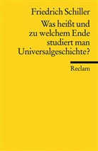 Friedrich Schiller, Friedrich von Schiller, Ott Dann, Otto Dann - Was heißt und zu welchem Ende studiert man Universalgeschichte?