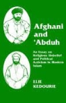 Elie Kedourie - Afghani and 'Abduh