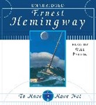 Ernest Hemingway, Ernest/ Patton Hemingway, Will Patton - To Have And Have Not