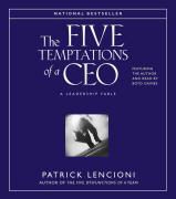 Patrick M. Lencioni, Patrick/ Gaines Lencioni, Boyd Gaines, Patrick M. Lencioni - The Five Temptations of a CEO A Leadership Fable