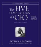 Patrick M. Lencioni, Patrick/ Gaines Lencioni, Boyd Gaines, Patrick M. Lencioni - The Five Temptations of a CEO