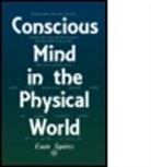 E J Squires, E. J Squires, E. J. Squires, E.J Squires, E.j. Squires, Euan J. Squires - Conscious Mind in the Physical World