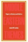 Jacob M. Landau, M. Landau Jacob - Middle Eastern Themes
