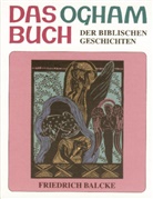 Friedrich Balcke, Brandes - Das Ogham Buch der biblischen Geschichten