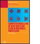 C. P. Hong, C.P. Hong, Chun-Pyo Hong, C-P Hong, Hong Hong - Computer Modelling of Heat and Fluid Flow in Materials Processing