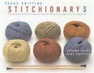 Editors of Vogue Knitting Magazine, Vogue Knitting Magazine - 'Vogue Knitting' Stitchionary