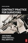 Simon Birchall, Birchall Simon, Phil Griffiths, Phil (Anglia Ruskin University Griffiths, Griffiths Phil, J W Ramus... - Contract Practice for Surveyors