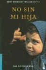 William Hoffer, Betty Mahmoody - No sin mi hija