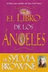 Sylvia Browne - El Libro De Los Angeles De Sylvia Browne
